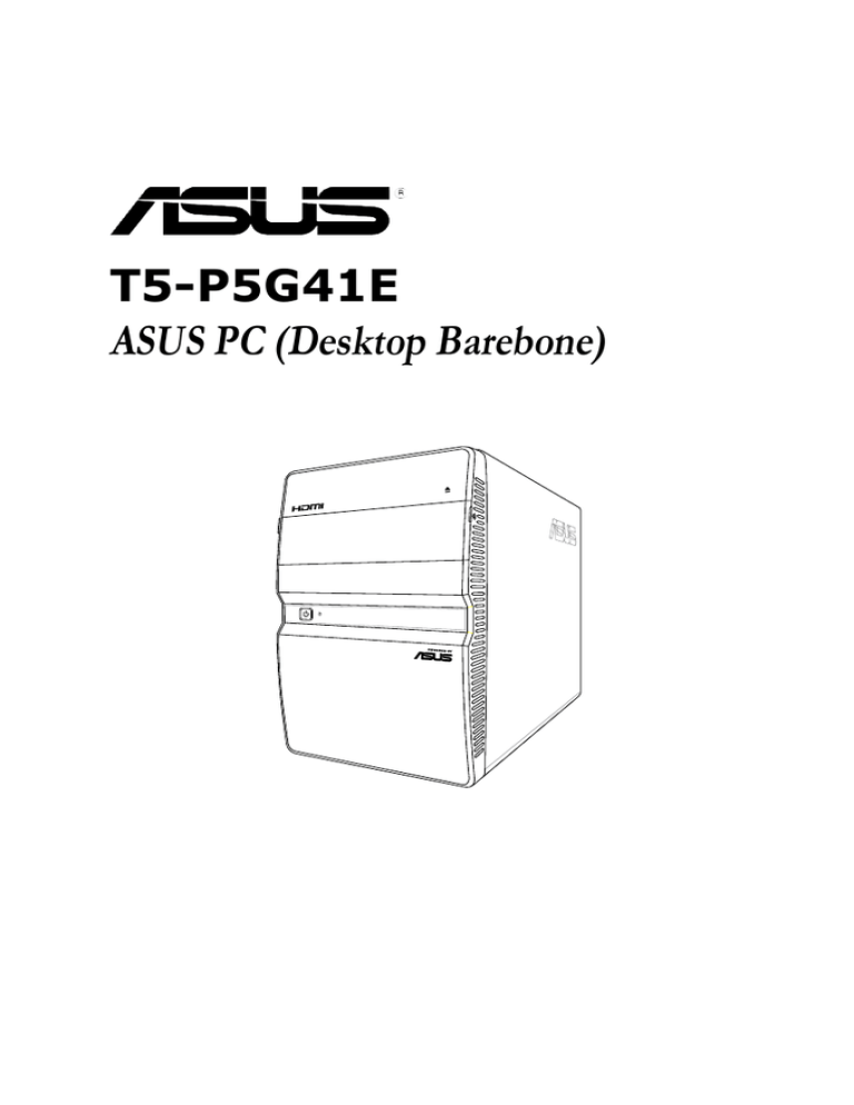 Asus T5-P5G41E Specification Asus T5-P5G41E Specification