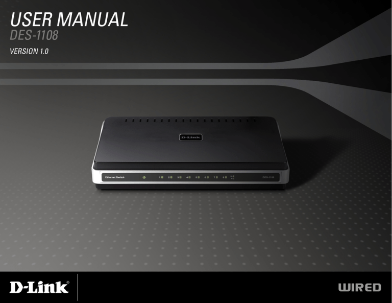 D-Link DES-1108 - Switch User manual D-Link DES-1108 - Switch User manual