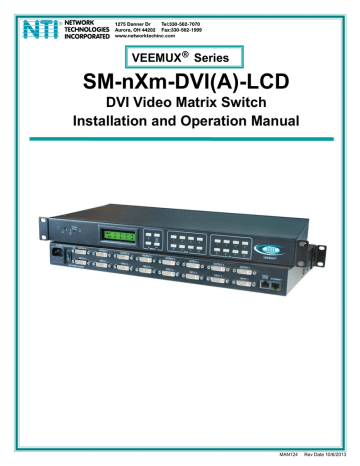 Installation. Network Technologies VEEMUX SM-nXm-DVIA-LCD, SS 4x4 Stereo Audio Matrix Switcher INC, VEEMUX SM-nXm-DVI-LCD | Manualzz