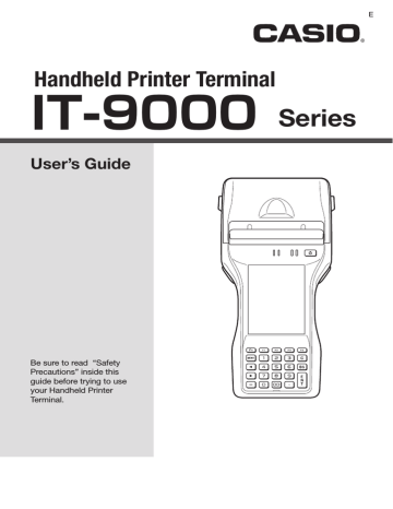 Casio IT-9000 Series User's Guide Casio IT-9000 Series User's Guide
