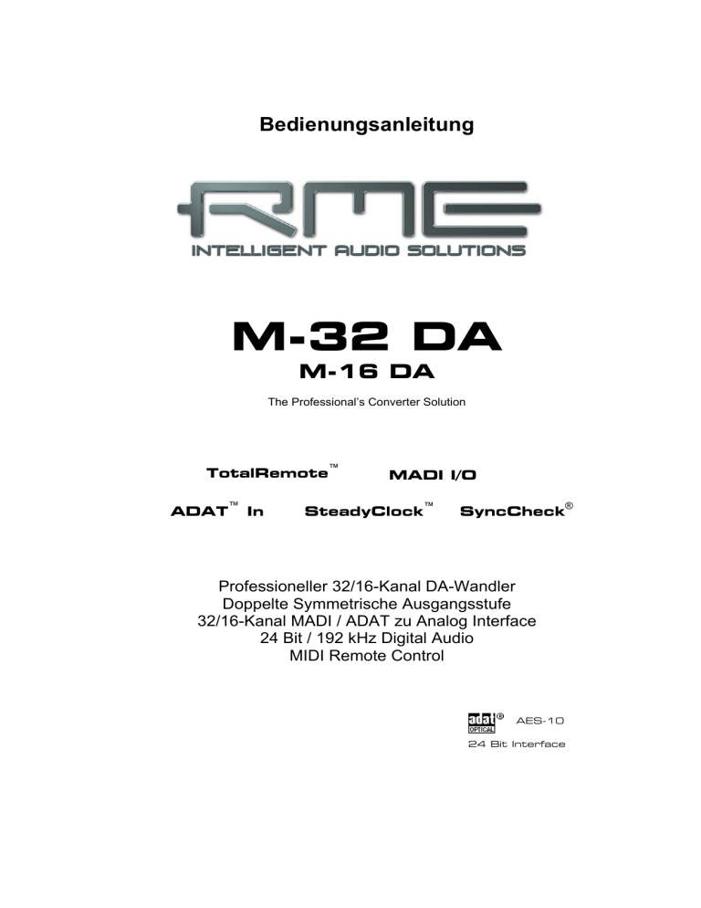 RME Audio M-32 DA User manual RME Audio M-32 DA User manual