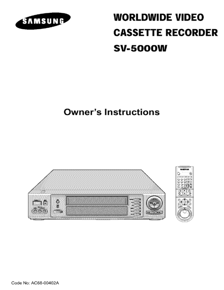 Samsung 5000W - SV - VCR Operating instructions Samsung 5000W - SV - VCR Operating instructions