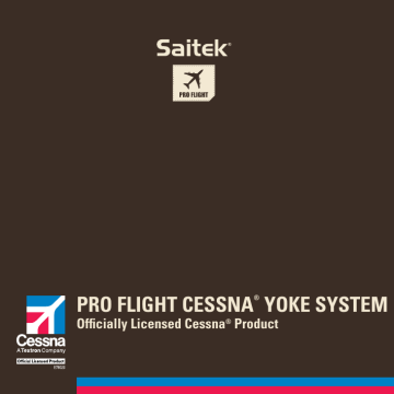 Saitek Pro Flight Cessna Yoke, Bullet Owner's manual Saitek Pro Flight Cessna Yoke, Bullet Owner's manual