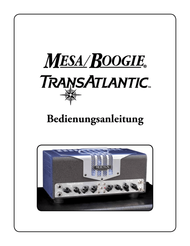 Mesa/Boogie TransAtlantic TA-15 User manual Mesa/Boogie TransAtlantic TA-15 User manual
