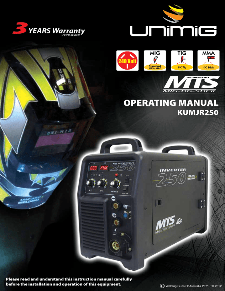 MIG-TIG-STICK KUMJR250 Instruction manual MIG-TIG-STICK KUMJR250 Instruction manual