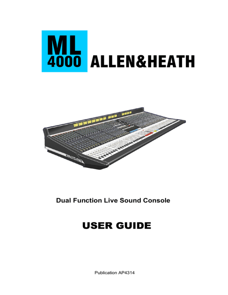 ALLEN & HEATH ML4000 User guide ALLEN & HEATH ML4000 User guide