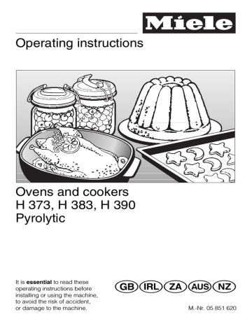 Miele H 373 Pyrolytic Operating instructions Miele H 373 Pyrolytic Operating instructions