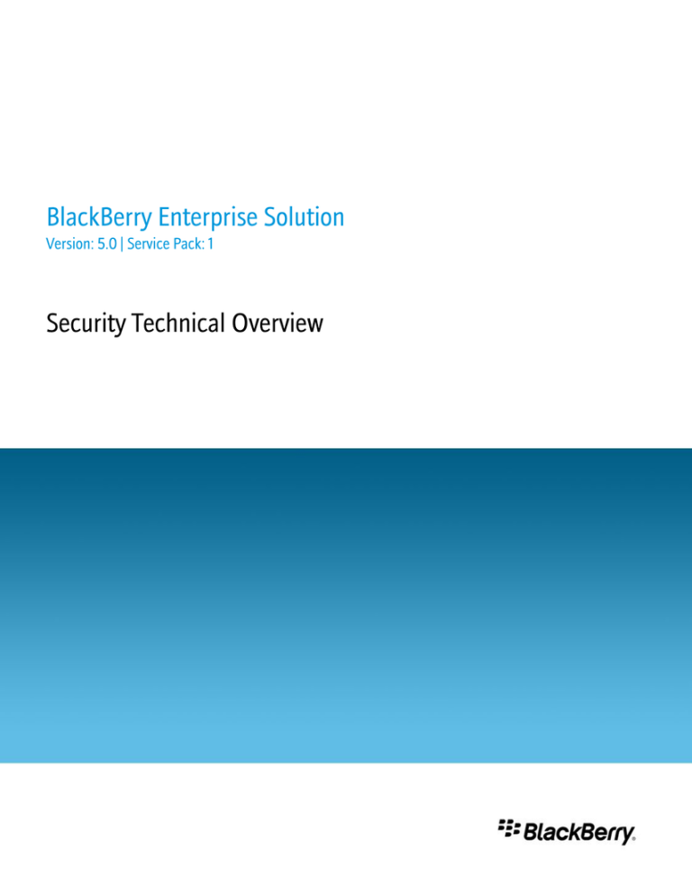 Blackberry ENTERPRISE SOLUTION SECURITY - ENFORCING ENCRYPTION OF INTERNAL AND EXTERNAL FILE SYSTEMS ON DEVICES User guide Blackberry ENTERPRISE SOLUTION SECURITY - ENFORCING ENCRYPTION OF INTERNAL AND EXTERNAL FILE SYSTEMS ON DEVICES User guide