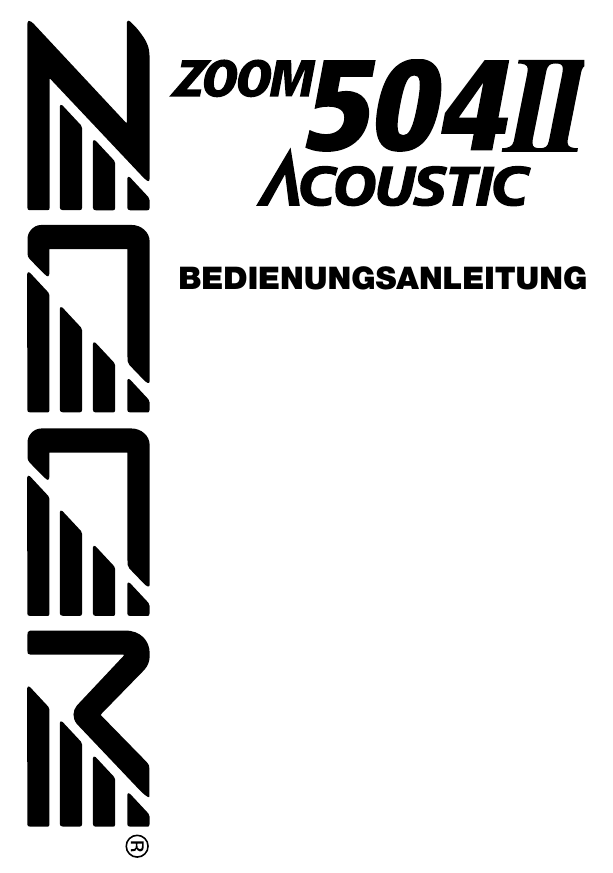 Zoom ACOUSTIC 504 II User manual Zoom ACOUSTIC 504 II User manual