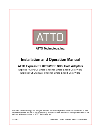 ATTO Technology ATTO ExpressPCI Ultra/WIDE SCSI Host Adapters Express PCI PSC: Single-Channel Single-Ended Ultra/WIDE ExpressPCI DC: Dual-Channel Single | Manualzz