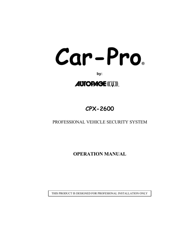 Auto Page CPX-2600 Automobile Alarm User Manual Auto Page CPX-2600 Automobile Alarm User Manual