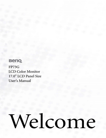 How to adjust your monitor. BenQ FP73G, FP73G, 17 How to adjust your monitor. BenQ FP73G, FP73G, 17