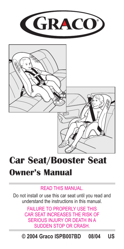 Graco Car Seat/Booster Seat Car Seat User Manual Graco Car Seat/Booster Seat Car Seat User Manual