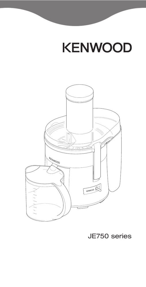 Kenwood JE750 series Juicer User Manual Kenwood JE750 series Juicer User Manual