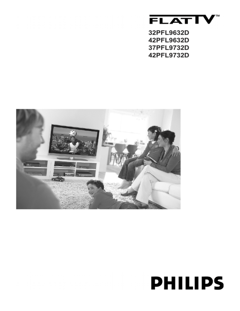 Philips 32PFL9632D/10, 42PFL9632D/10, 42PFL9732D/10, 37PFL9732D/10 User manual Philips 32PFL9632D/10, 42PFL9632D/10, 42PFL9732D/10, 37PFL9732D/10 User manual