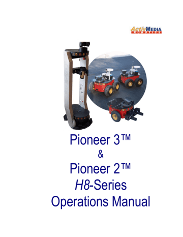 Pioneer 2TM Robotics User Manual Pioneer 2TM Robotics User Manual