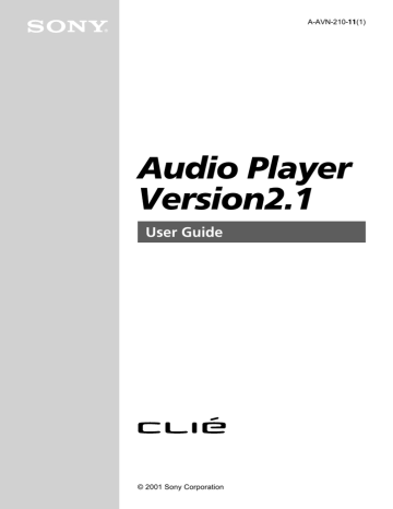 Sony Audio Player version2.1 MP3 Player User Manual Sony Audio Player version2.1 MP3 Player User Manual