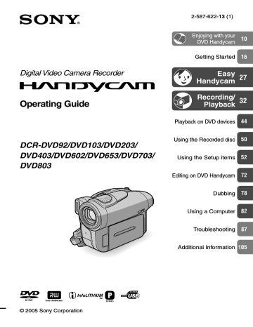 Sony DCR-DVD653, DCR-DVD403, DCR-DVD803, DCR-DVD703, DCR-DVD203, DCR-DVD103, DCR-DVD602, DCR-DVD92 Instruction manual Sony DCR-DVD653, DCR-DVD403, DCR-DVD803, DCR-DVD703, DCR-DVD203, DCR-DVD103, DCR-DVD602, DCR-DVD92 Instruction manual