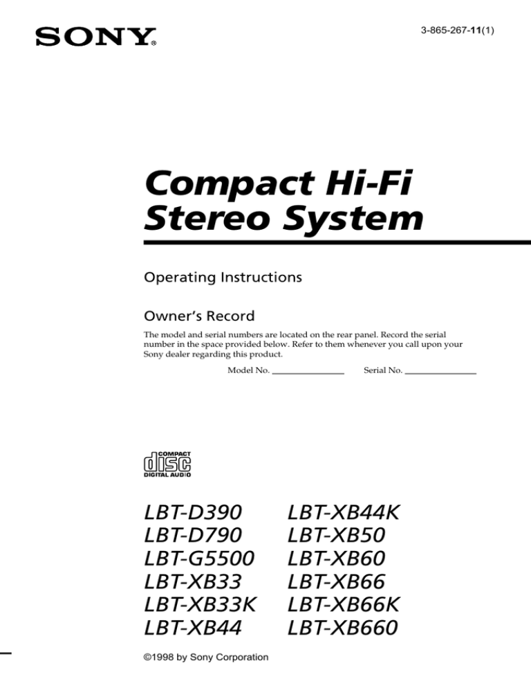 Sony LBT-D390, LBT-XB33, LBT-XB44K, LBT-XB50, LBT-XB33K, LBT-XB44, LBT-D790, LBT-G5500, LBT-XB60 Operating instructions Sony LBT-D390, LBT-XB33, LBT-XB44K, LBT-XB50, LBT-XB33K, LBT-XB44, LBT-D790, LBT-G5500, LBT-XB60 Operating instructions