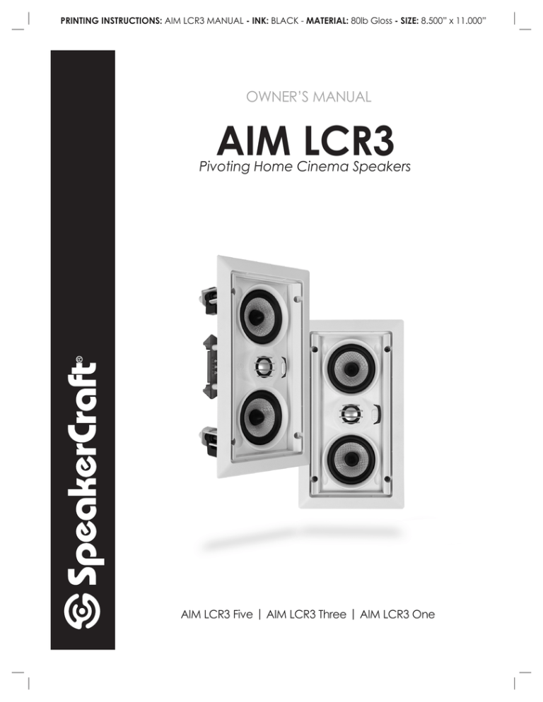 SpeakerCraft AIM LCR3 Speaker User Manual SpeakerCraft AIM LCR3 Speaker User Manual