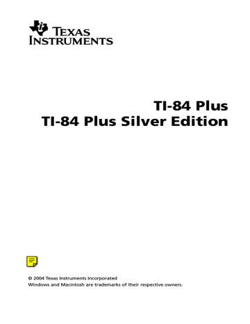 Texas Instruments TI-84 Plus Calculator User Manual Texas Instruments TI-84 Plus Calculator User Manual