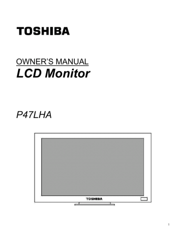 Toshiba P47LHA Flat Panel Television Owner's Manual | Manualzz Toshiba P47LHA Flat Panel Television Owner's Manual | Manualzz