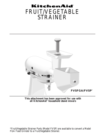 KitchenAid Stand Mixer Fruit/Vegetable Strainer and Food Grinder FVSFGA | Manualzz KitchenAid Stand Mixer Fruit/Vegetable Strainer and Food Grinder FVSFGA | Manualzz
