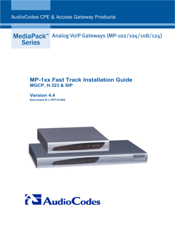 LTRT-61405 MP-1xx Fast Track Installation Guide | Manualzz