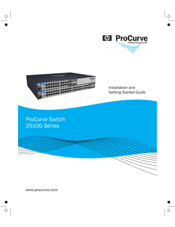 Installation and Getting Started Guide for the ProCurve Installation and Getting Started Guide for the ProCurve