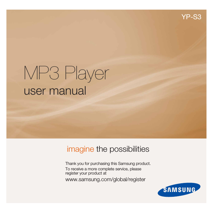 Samsung YP-S3JAL, YP-S3JQR, YP-S3JQG, YP-S3JCW, YP-S3JQL, YP-S3JCR, YP-S3JCL, YP-S3JCG, YP-S3JAR, YP-S3JQW User manual Samsung YP-S3JAL, YP-S3JQR, YP-S3JQG, YP-S3JCW, YP-S3JQL, YP-S3JCR, YP-S3JCL, YP-S3JCG, YP-S3JAR, YP-S3JQW User manual