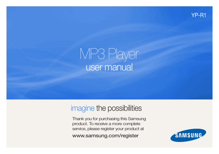 Samsung 32GB YP-R1, YP-R1JNP, YP-R1CB, YP-R1JEP, YP-R1JCS, YP-R1JCP, YP-R1, YP-R1JCB, YP-R1JES, YP-R1JNB User manual Samsung 32GB YP-R1, YP-R1JNP, YP-R1CB, YP-R1JEP, YP-R1JCS, YP-R1JCP, YP-R1, YP-R1JCB, YP-R1JES, YP-R1JNB User manual