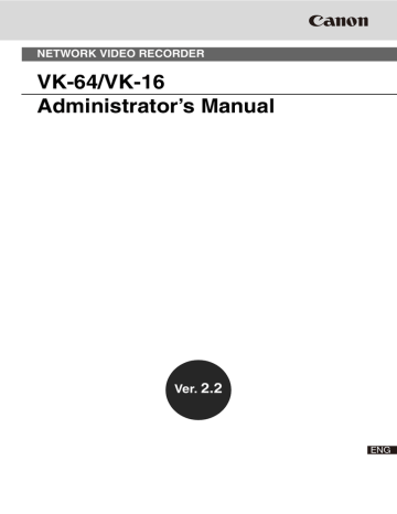 Canon VB-C500VD, VK-64, VB-C60, VK-16 v2.2, VK-16, VB-C500D, VK-64 v2.2 User manual Canon VB-C500VD, VK-64, VB-C60, VK-16 v2.2, VK-16, VB-C500D, VK-64 v2.2 User manual