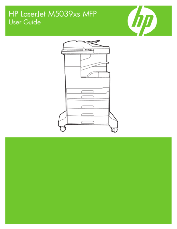 HP LaserJet Enterprise M5039xs Multifunction Printer User guide HP LaserJet Enterprise M5039xs Multifunction Printer User guide
