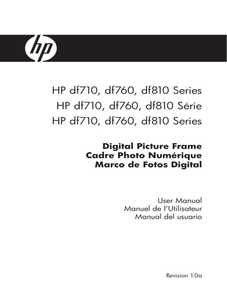 HP df710 Digital Picture Frame, HP DF760, DF810, DF760, DF710C2, DF710 User manual HP df710 Digital Picture Frame, HP DF760, DF810, DF760, DF710C2, DF710 User manual