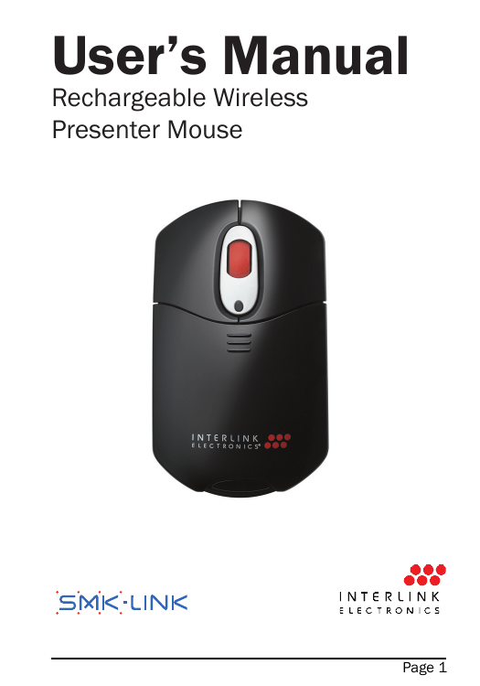 SMK-Link Wireless Presenter Mouse with Laser Pointer User manual SMK-Link Wireless Presenter Mouse with Laser Pointer User manual
