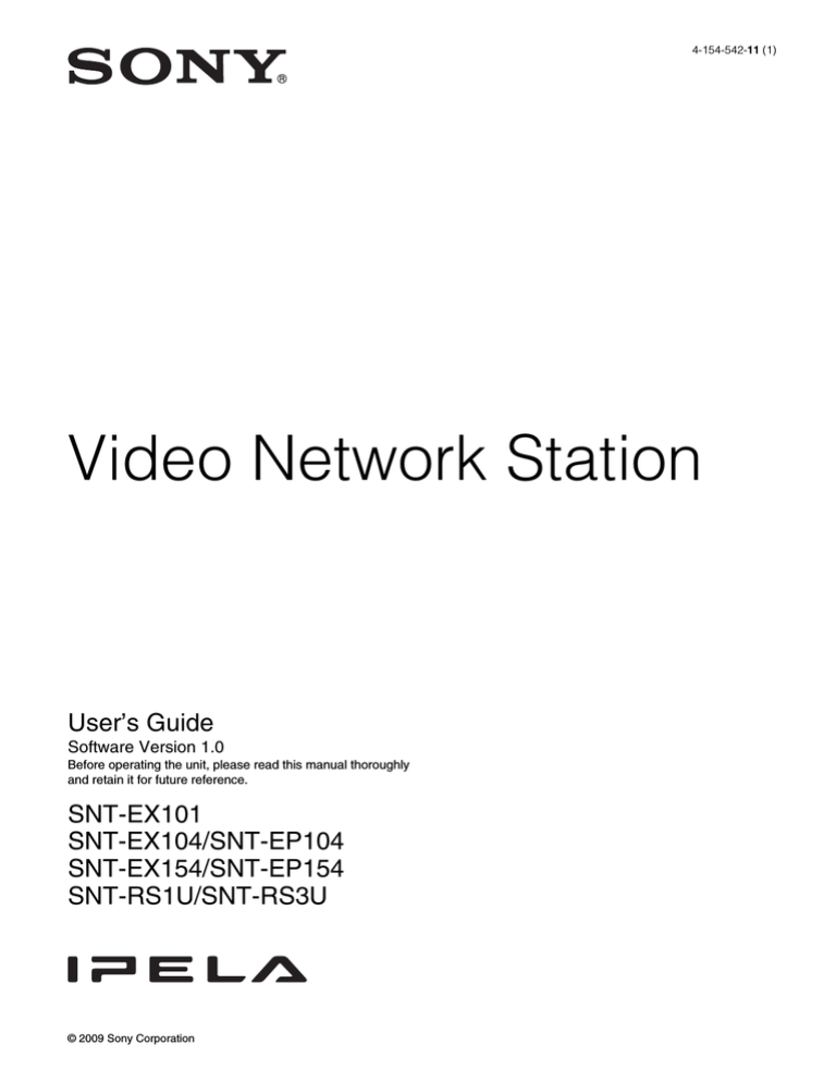 Sony SNTEX101E, SNTEP104, SNTRS3U, SNTEP154 User guide Sony SNTEX101E, SNTEP104, SNTRS3U, SNTEP154 User guide