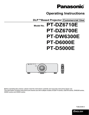 Panasonic PT-D6000, PT-D5000, PT-DW6300 Operating instructions Panasonic PT-D6000, PT-D5000, PT-DW6300 Operating instructions