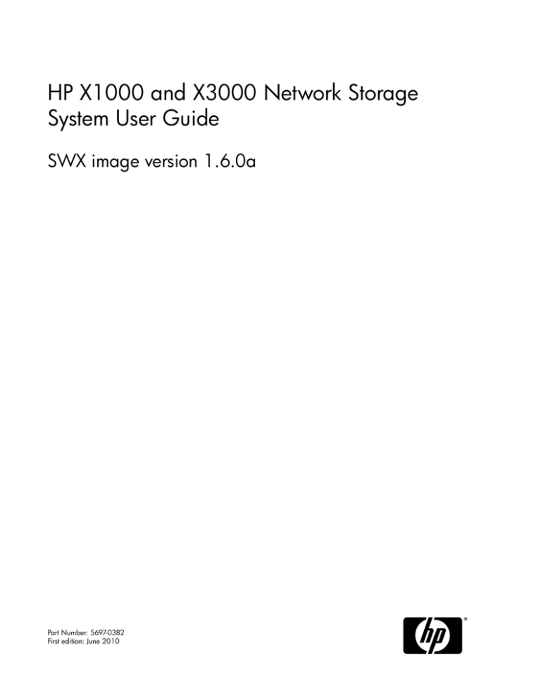 HP StorageWorks X1600 12TB SATA Network Storage System, StorageWorks X1400 2TB SATA Network Storage System User guide HP StorageWorks X1600 12TB SATA Network Storage System, StorageWorks X1400 2TB SATA Network Storage System User guide