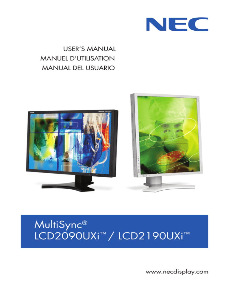 NEC LCD2090UXI, MultiSync LCD2090UXi-1 Manuel utilisateur NEC LCD2090UXI, MultiSync LCD2090UXi-1 Manuel utilisateur