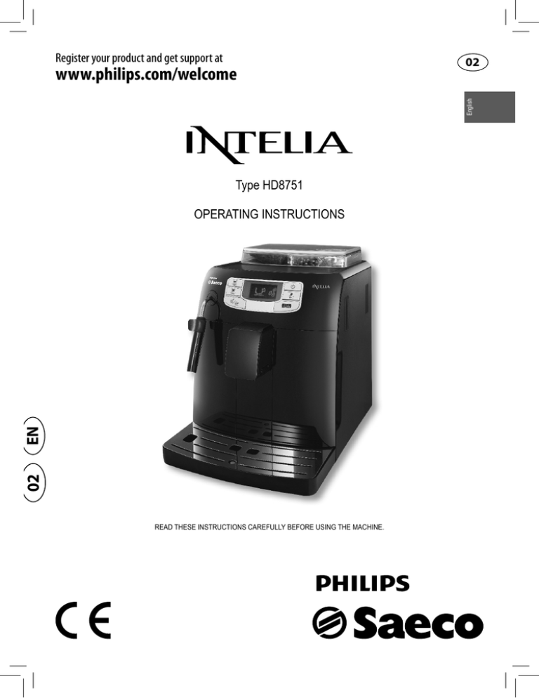 Saeco Coffee machine, HD8751/19, HD8751/43, HD8751, HD8751/12, HD8751/15 Operating instructions Saeco Coffee machine, HD8751/19, HD8751/43, HD8751, HD8751/12, HD8751/15 Operating instructions