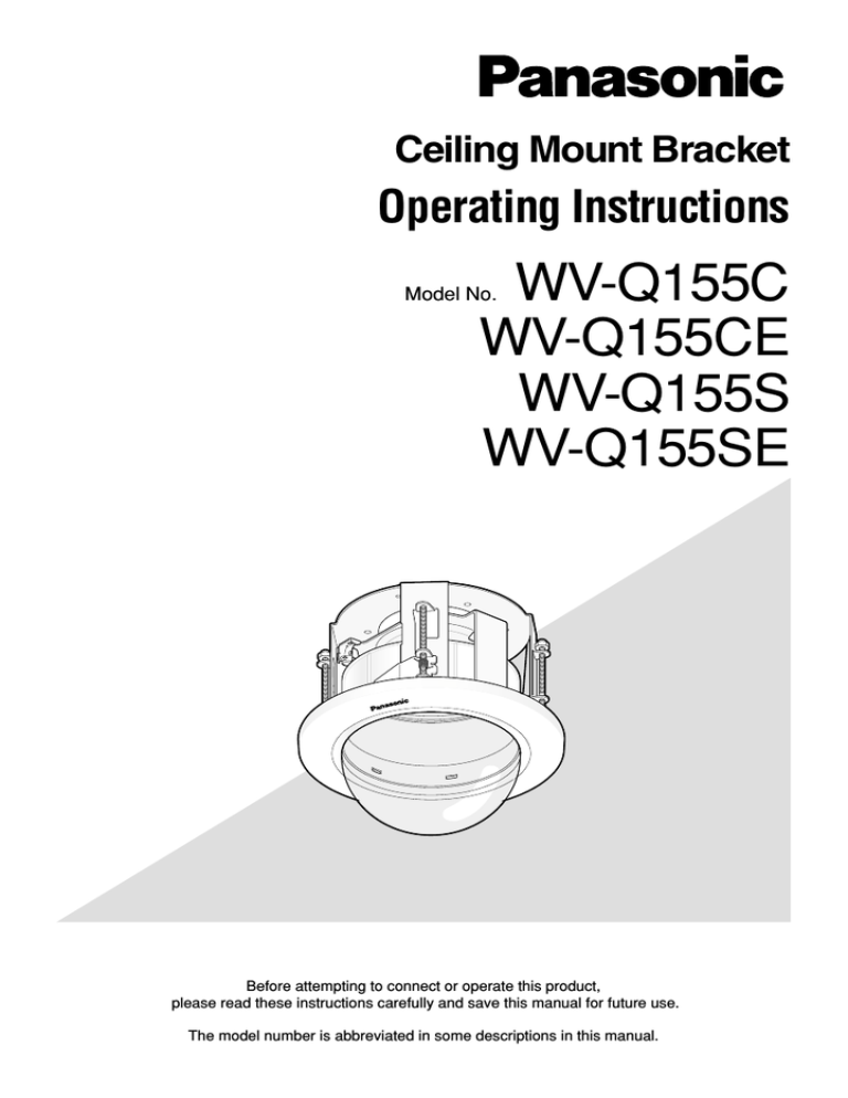 Panasonic WV-Q155CE, WV-Q155SE Operating instructions Panasonic WV-Q155CE, WV-Q155SE Operating instructions