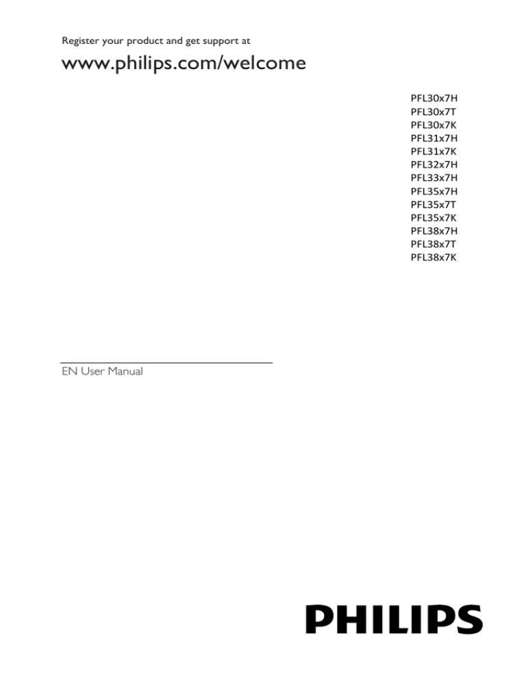 Philips 32PFL3007H/12, 19PFL3507H/12, 24PFL3507T, 46PFL3807T/12, 39PFL3807T/12, 42PFL3207H/12, 32PFL3807K, 42PFL3507T/12, 32PFL3207H/60, 22PFL3507T/60 User manual Philips 32PFL3007H/12, 19PFL3507H/12, 24PFL3507T, 46PFL3807T/12, 39PFL3807T/12, 42PFL3207H/12, 32PFL3807K, 42PFL3507T/12, 32PFL3207H/60, 22PFL3507T/60 User manual