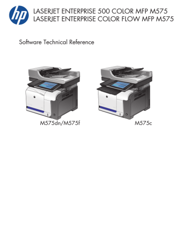 HP M575c, LaserJet Enterprise 500 color MFP M575 User guide HP M575c, LaserJet Enterprise 500 color MFP M575 User guide
