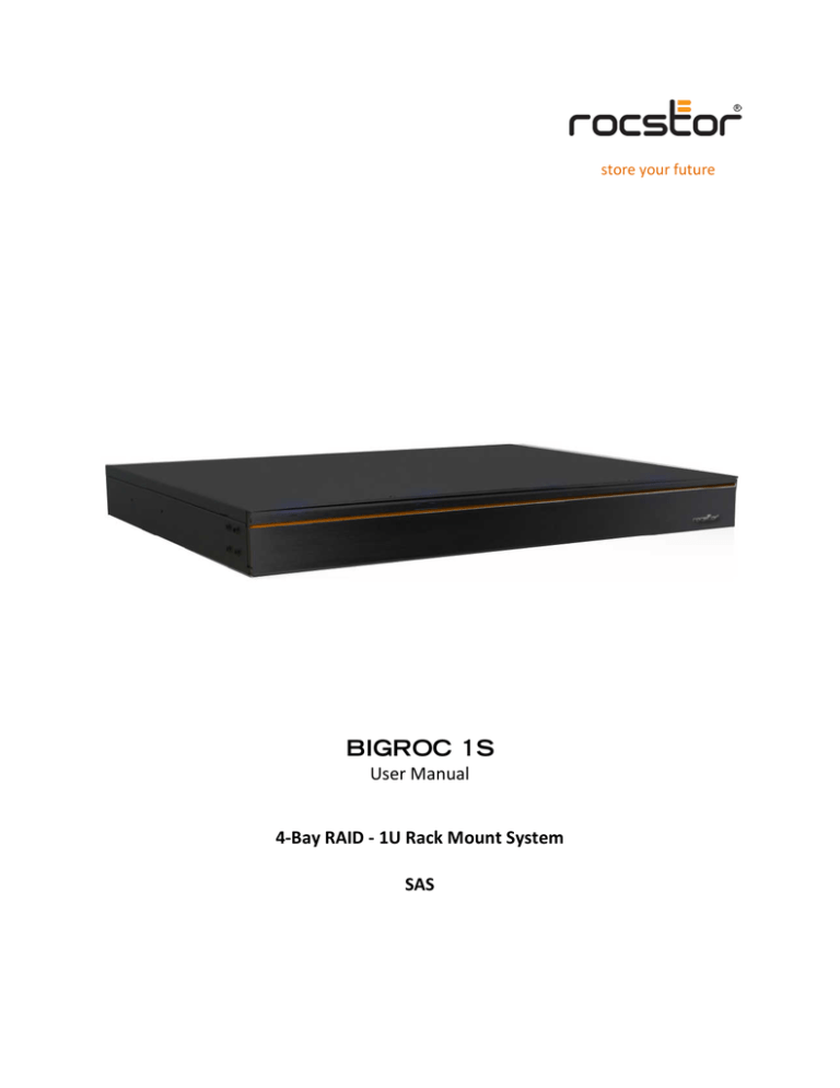 Rocstor BIGROC 1S User manual Rocstor BIGROC 1S User manual