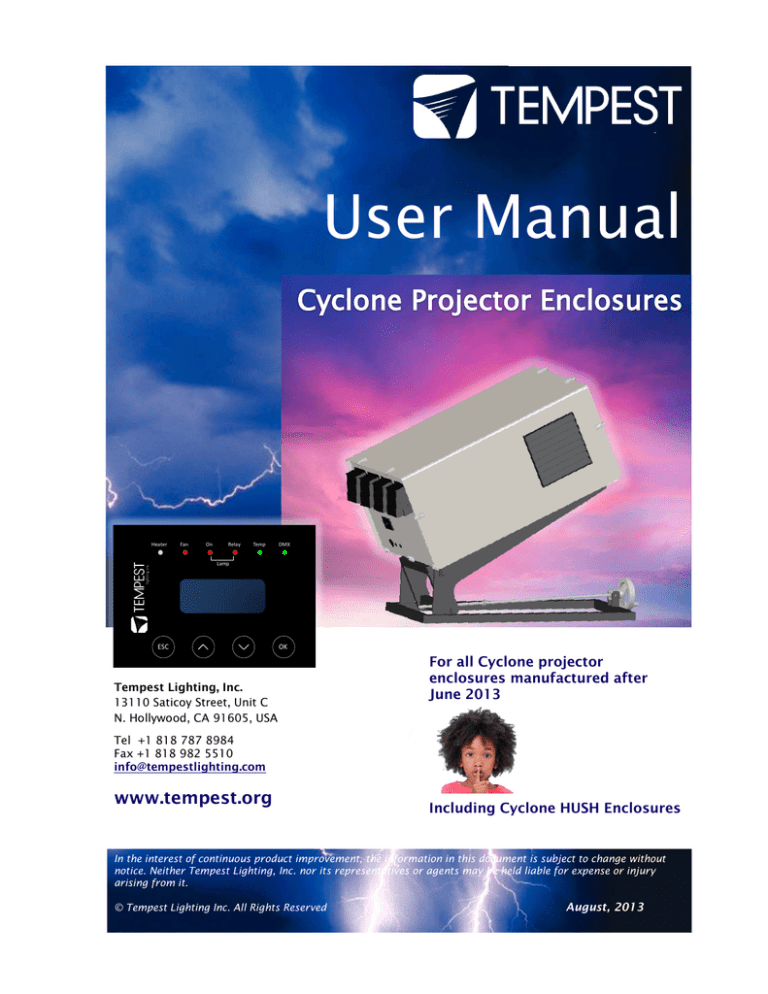 Tempest Cyclone 8000, Cyclone 8120, Cyclone 8100, Cyclone 8102, Cyclone 8400, Cyclone 8200, Cyclone 8210, Cyclone 8500, Cyclone 8600, Cyclone 8450 User manual Tempest Cyclone 8000, Cyclone 8120, Cyclone 8100, Cyclone 8102, Cyclone 8400, Cyclone 8200, Cyclone 8210, Cyclone 8500, Cyclone 8600, Cyclone 8450 User manual