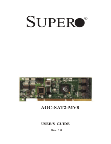Supermicro 8-Port SATA Card - (AOC-SAT2-MV8) User`s guide | Manualzz