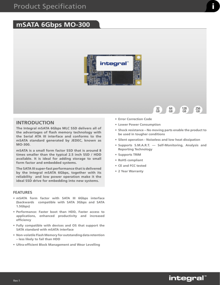 Integral INSSD32GMSA6M, INSSD64GMSA6M, INSSD256GMSA6M, INSSD128GMSA6M Datasheet Integral INSSD32GMSA6M, INSSD64GMSA6M, INSSD256GMSA6M, INSSD128GMSA6M Datasheet