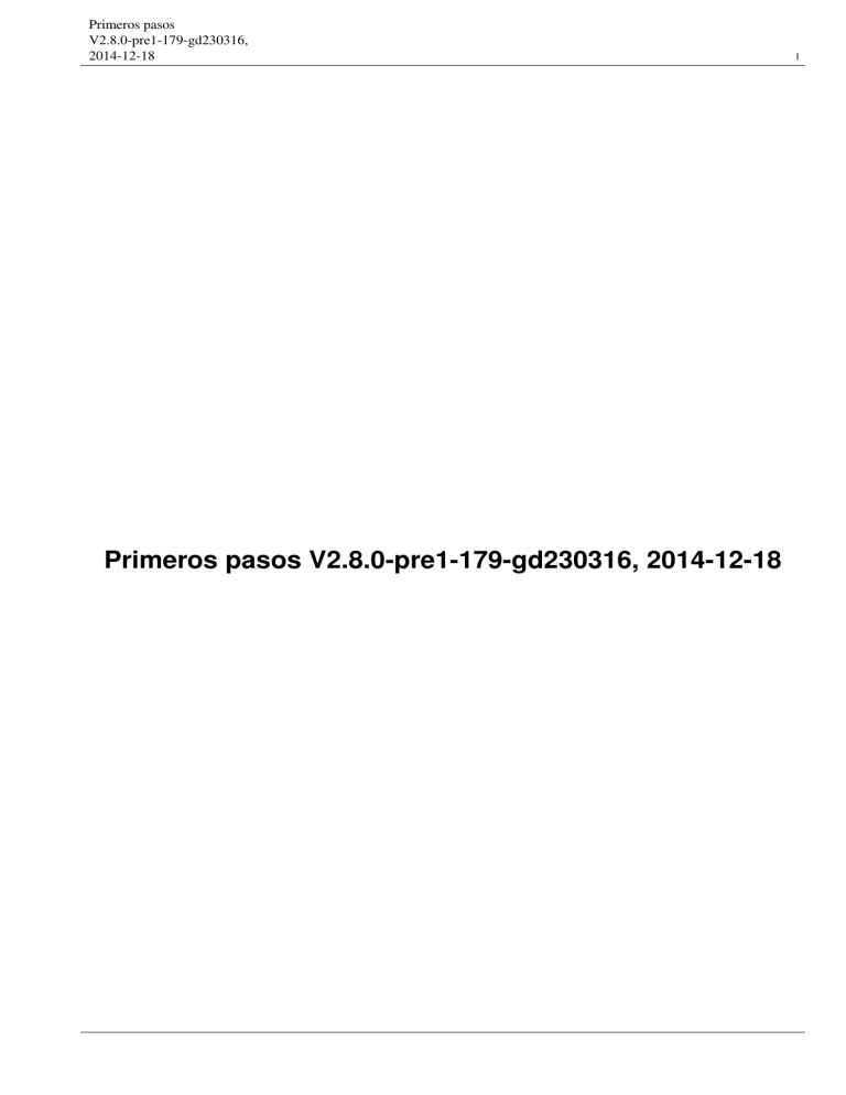 Primeros pasos V2.8.0-pre1-179-gd230316, 2014 - LinuxCNC.org Primeros pasos V2.8.0-pre1-179-gd230316, 2014 - LinuxCNC.org