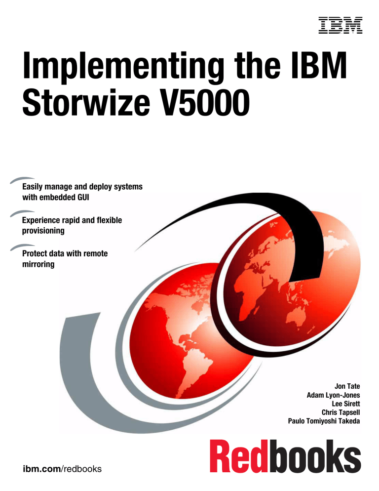 Implementing the IBM Storwize V5000 Implementing the IBM Storwize V5000