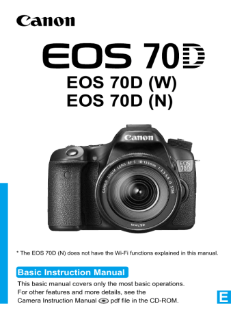 Canon EOS 70DN, EOS 70D, EOS 70D(W) Instruction manual Canon EOS 70DN, EOS 70D, EOS 70D(W) Instruction manual